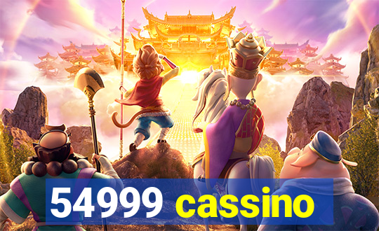 54999 cassino